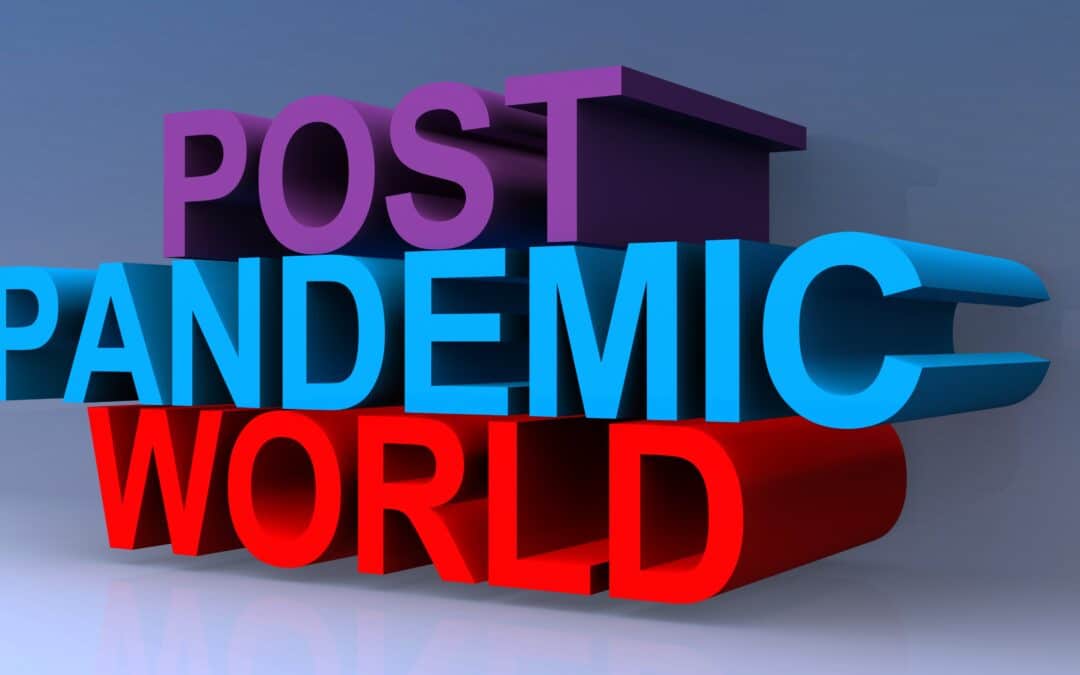 Post-Pandemic World
